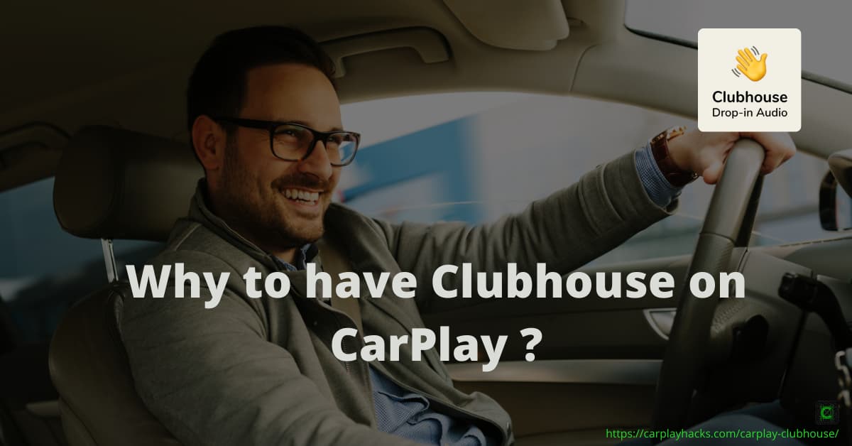 CarPlay Clubhouse - install Clubhouse on Apple CarPlay