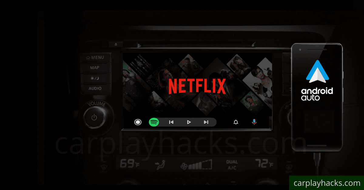 android auto netflix by carplayhacks