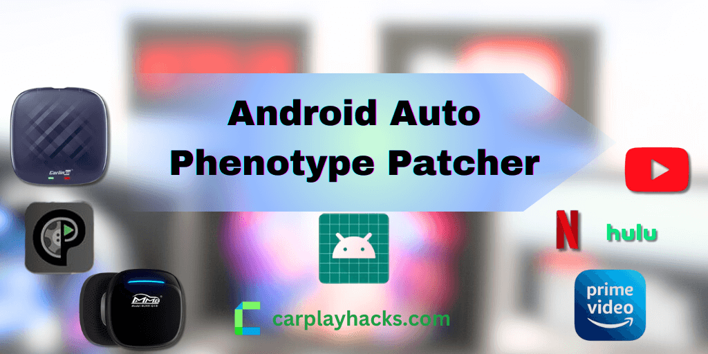 Add blocked apps with Android Auto Phenotype Patcher