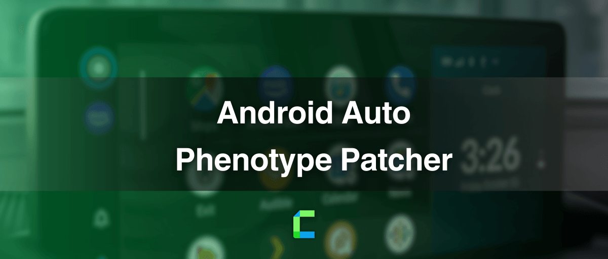 Add blocked apps with Android Auto Phenotype Patcher