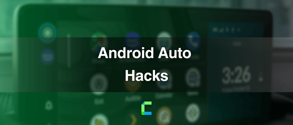 Android Auto hacks -Become a Pro