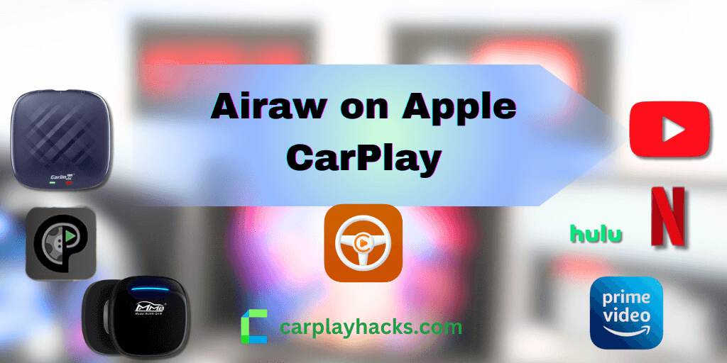 Airaw for Apple CarPlay