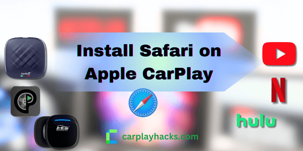 How to install Safari Browser on Apple CarPlay (iOS 9 - iOS 18)