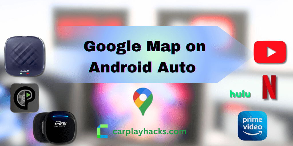 How to add Google Maps on Android Auto- 2024 updates