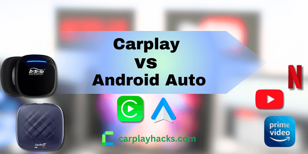 CarPlay Vs Android Auto