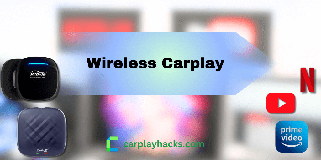 Wireless CarPlay: Cars, Head Units and Adapters [Updated 2024]