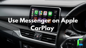 How to Install Facebook Messenger on Apple CarPlay (Any iOS Version)